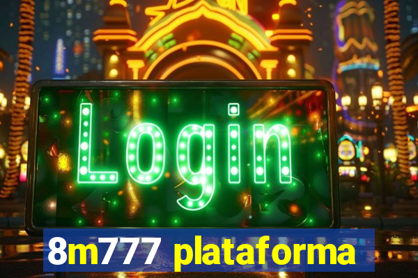 8m777 plataforma